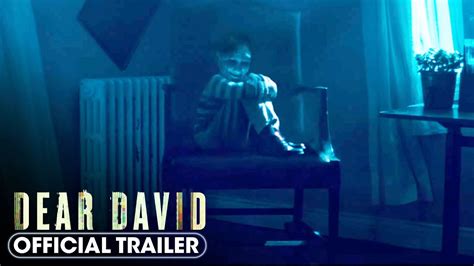 DEAR DAVID Trailer (2023) .
